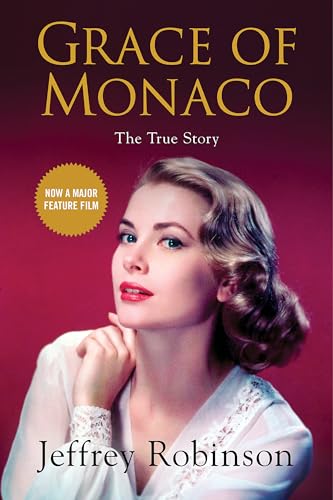Grace of Monaco: The True Story von Da Capo Press